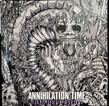 ANNIHILATION TIME "Bad Reputation/Live On KCSB" 12" Ep Grey Wax